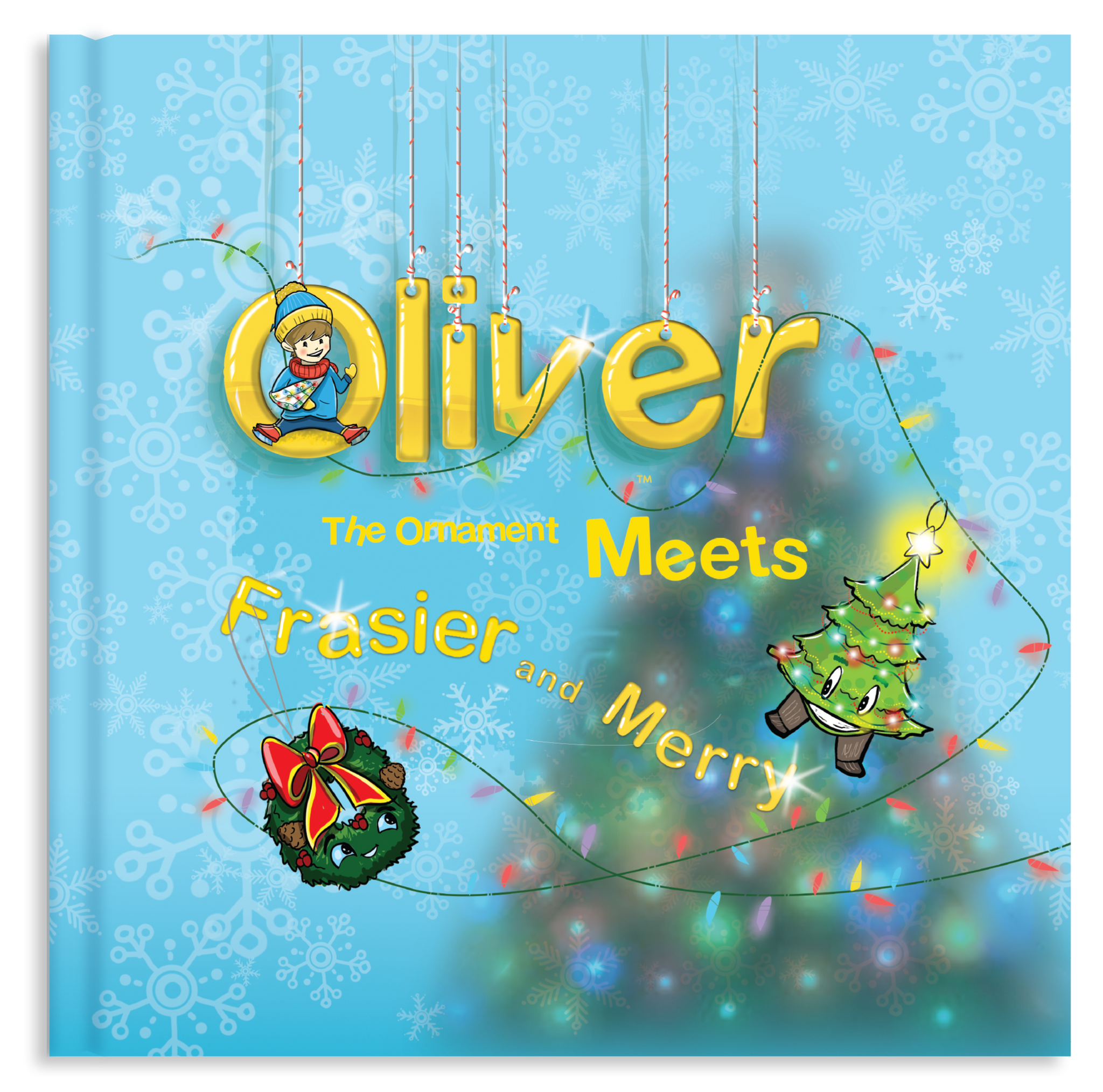 Oliver the Ornament Meets Frasier and Merry                     Book #4