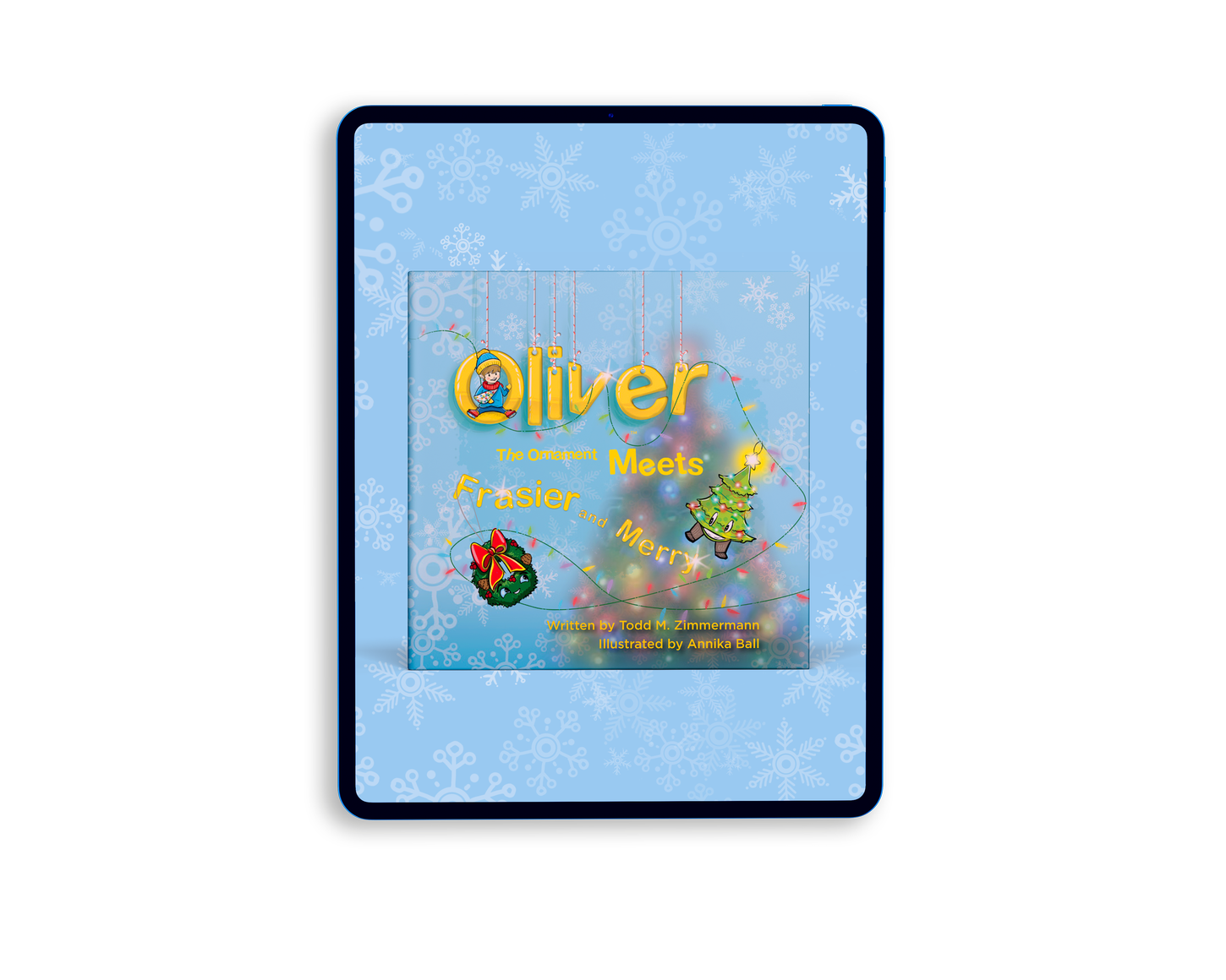 Oliver the Ornament Meets Frasier and Merry Narrated eBook